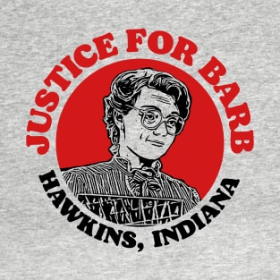 Justice for Barb - Barbara Holland Stranger Things Vintage 80s Protest Seal T-Shirt